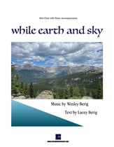 while earth and sky SSA choral sheet music cover